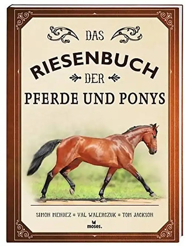 Das riesenbuch der pferde und - der,