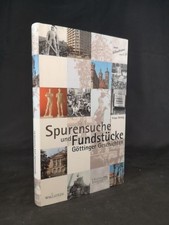 Spurensuche und Fundstücke