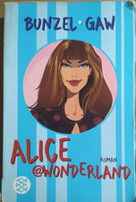 ALICE @ WONDERLAND Roman 2004 Taschenbuch Fischer Verlag