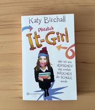 Katy Birchall: Plötzlich It-Girl