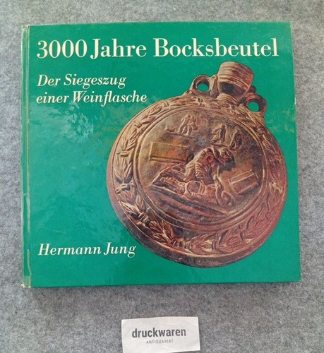 3000 jahre bocksbeutel - jahre, der