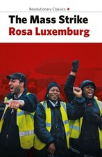 The mass strike political - mass,