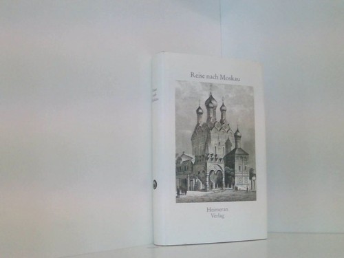 Reise nach moskau - reise,