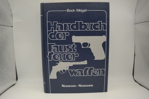 Handbuch der faustfeuerwaffen - handbuch,