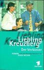 Liebling Kreuzberg. Der