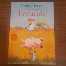 Zum Glück gibt's Freunde | Helme Heine | Taschenbuch | Gulliver Buch