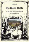 Die eisch hütte portrait - eisch-hütte:,