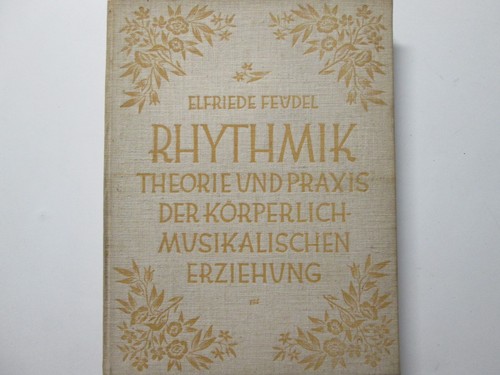 Elfriede feudel rhythmik - elfriede, feudel: