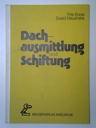 Dachausmittlung und schiftung - dachausmittlung,