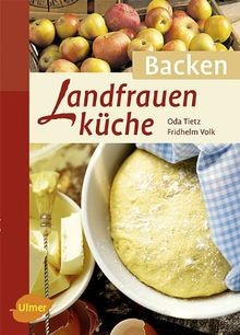 Landfrauenküche backen von - landfrauenküche,