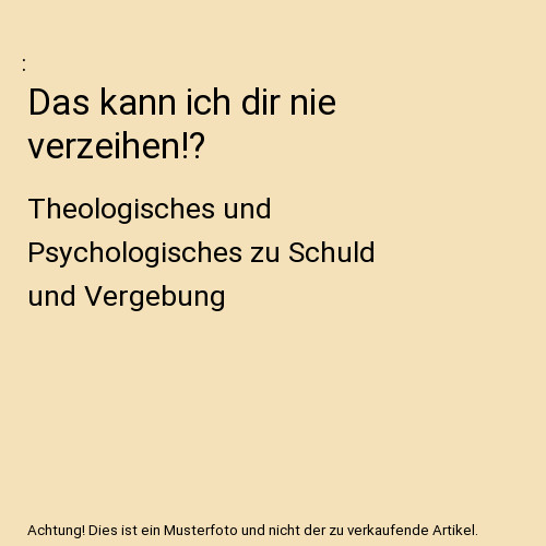 Das kann ich - , dir