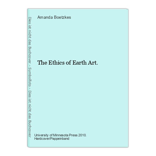 The ethics earth art - the,
