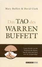Das Tao des Warren Buffett - Weisheiten der Börsenlegende / Mary Buffett u.a.