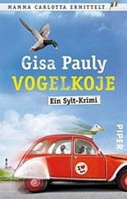 Vogelkoje: Ein Sylt-Krimi (Mamma Carlotta, Band 11) von ... | Buch | Zustand gut
