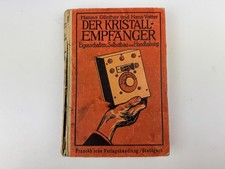 orig. Buch Hanns Günther Der Kristall Empfänger 1925 Detektor Radio Sammler