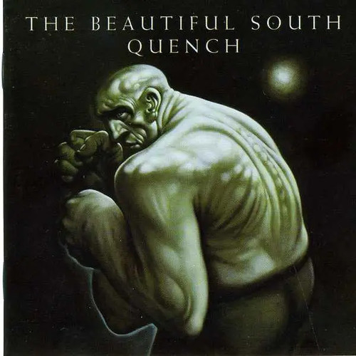 The beautiful south - the, quench