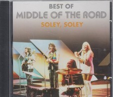 MIDDLE OF THE ROAD "Soley, Soley - The Best Of Middle Of The Road" CD