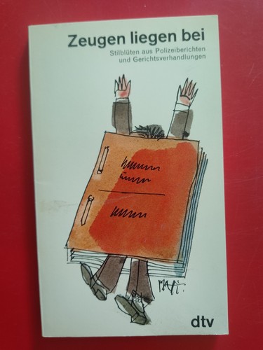 Zeugen liegen bei - liegen,