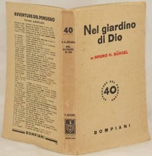BRUNO BURGEL Im Garten Gottes BOMPIANI 1945 Abenteuer Des Denkens Roman