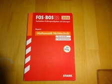 FOS BOS 12 Mathematik Nichttechnik Fachabitur Prüfungsaufgaben mit Lösungen