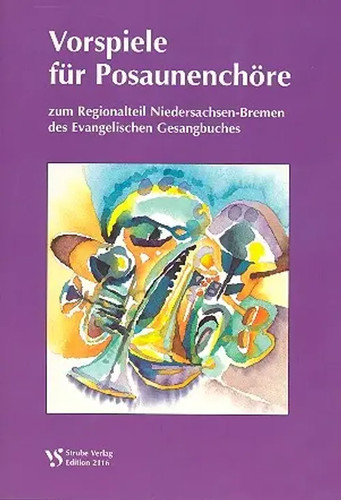 Vorspiele für posaunenchöre - für,