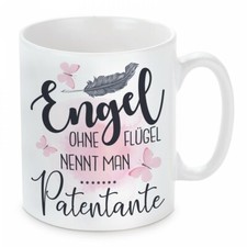 Herzbotschaft® Tasse mit Motiv Modell:Engel ohne Flügel nennt man Patentante