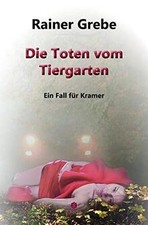 Die Toten vom Tiergarten: Ein