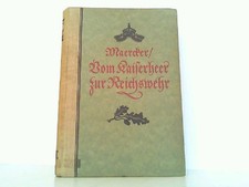 Vom Kaiserheer zur Reichswehr