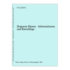 Diagnose Ekzem - Informationen und Ratschläge - ELSNER, P.: