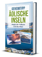 Geheimtipp Äolische Inseln