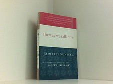 The Way We Talk Now: Commentaries on Language and Culture from NPR's Fresh Air N