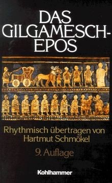 Das gilgamesch epos - das, von