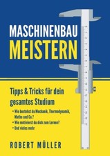 Maschinenbau Meistern: Tipps &