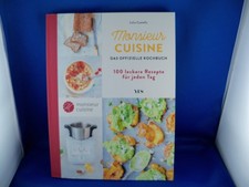 Monsieur Cuisine – das offizielle Kochbuch: 100 leckere Rezepte für jeden Tag