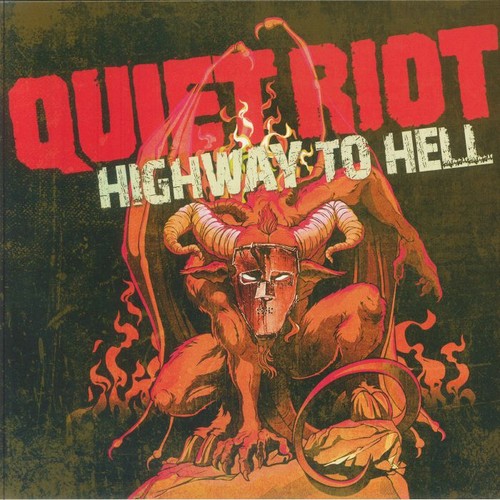 Quiet riot highway - riot, hell