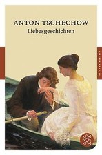 Liebesgeschichten: Erzählungen von Anton Tschechow | Buch | Zustand sehr gut