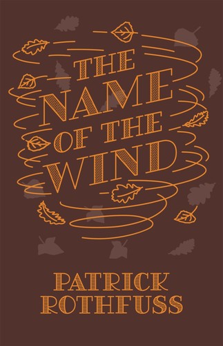 Patrick rothfuss the name - name, of