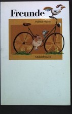 Freunde. Heine, Helme: