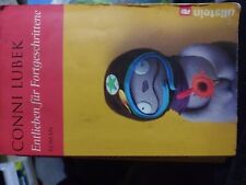 Entlieben für Fortgeschrittene