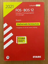 STARK FOS/BOS 12 Bayern 2021 Mathematik Nichttechnik Prüfungsaufgaben mit Lösung