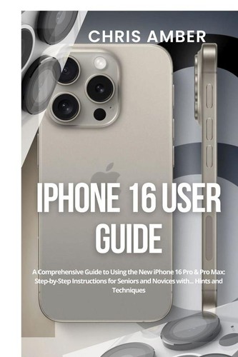 Iphone user guide chris - iphone, 16