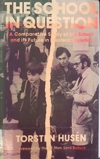 The School in Question: A Comparative Study of the School and Its Future in West
