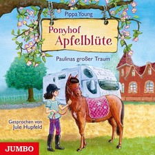 Jule Hupfeld Ponyhof Apfelblüte (14).Paulinas Grosser Traum (CD)