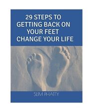 29 STEPS TO GETTING BACK ON YOUR FEET [CHANGE YOUR LIFE], SLIM PHATTY
