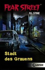 Fear Street. Stadt des Grauens von R. L. Stine | Buch | Zustand gut