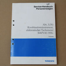 Volvo S40 V40 Werkstatthandbuch Kombiinstrument elektronischer Tachometer ab1996