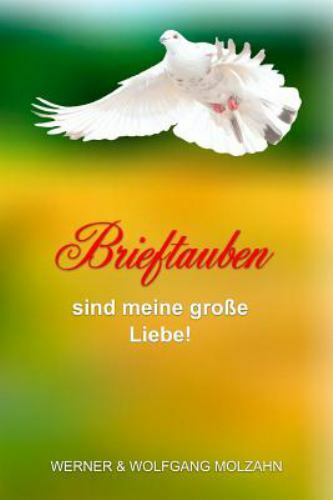Brieftauben sind meine große - brieftauben,