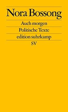 Auch morgen politische texte - morgen:,