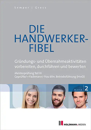 Die handwerker fibel - die, handwerker-fibel