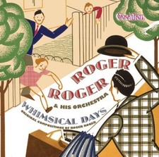 Roger Roger WHIMSICAL DAYS THE